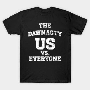 The Dawnasty - Us Vs. Everyone v3 Vintage T-Shirt